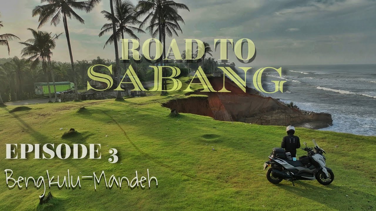 Day 3, Solo Touring Bekasi - 0km Sabang | Bengkulu - Mandeh (511km) | Jatuh Cinta Sama Jalur Ini
