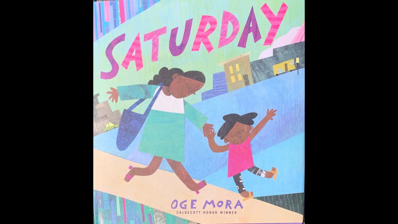 STORY TIME: Saturday- Oge Mora