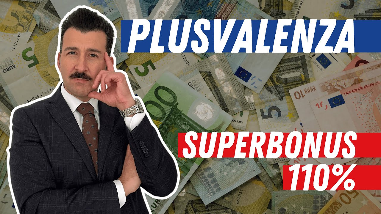 PLUSVALENZA superbonus 110%: TUTTO quello che devi sapere