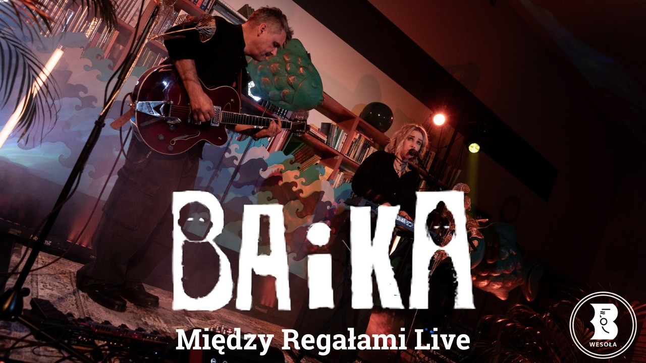 BAiKA | Między Regałami Live w Bibliotece w Wesołej