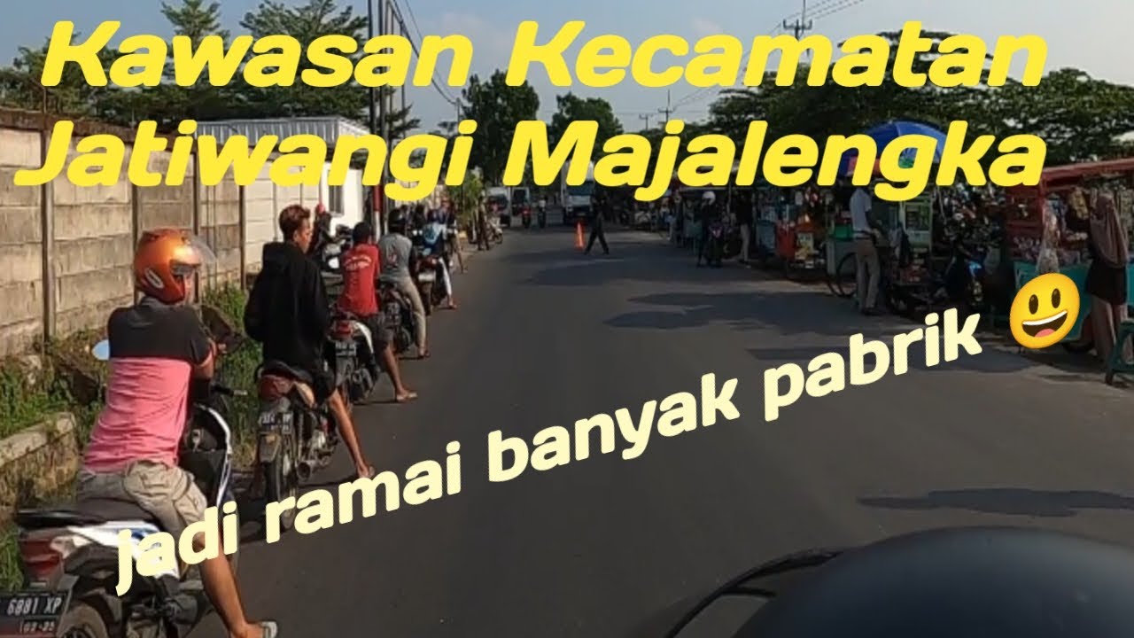 Jatiwangi Majalengka semakin ramai II banyak pabrik