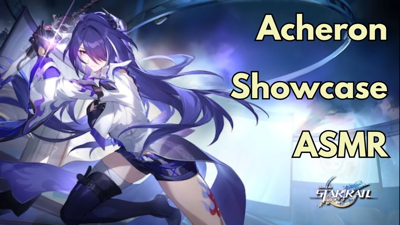 Honkai Star Rail ASMR: Демонстрация Ахерона + Апокалиптическая тень ✩ (Расслабляющий шепот)
