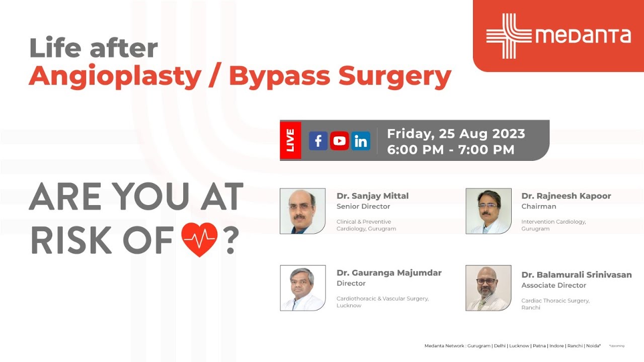 Life After Angioplasty or Bypass Surgery | Medanta