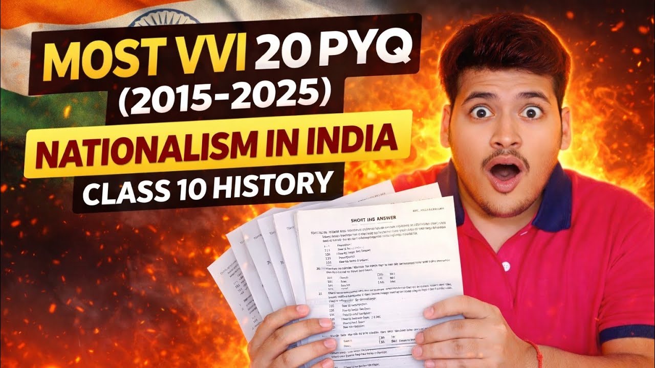 Class 10 History 🔥 Nationalism in India | 20 Most Important PYQ 2015–2025 | Know before exam