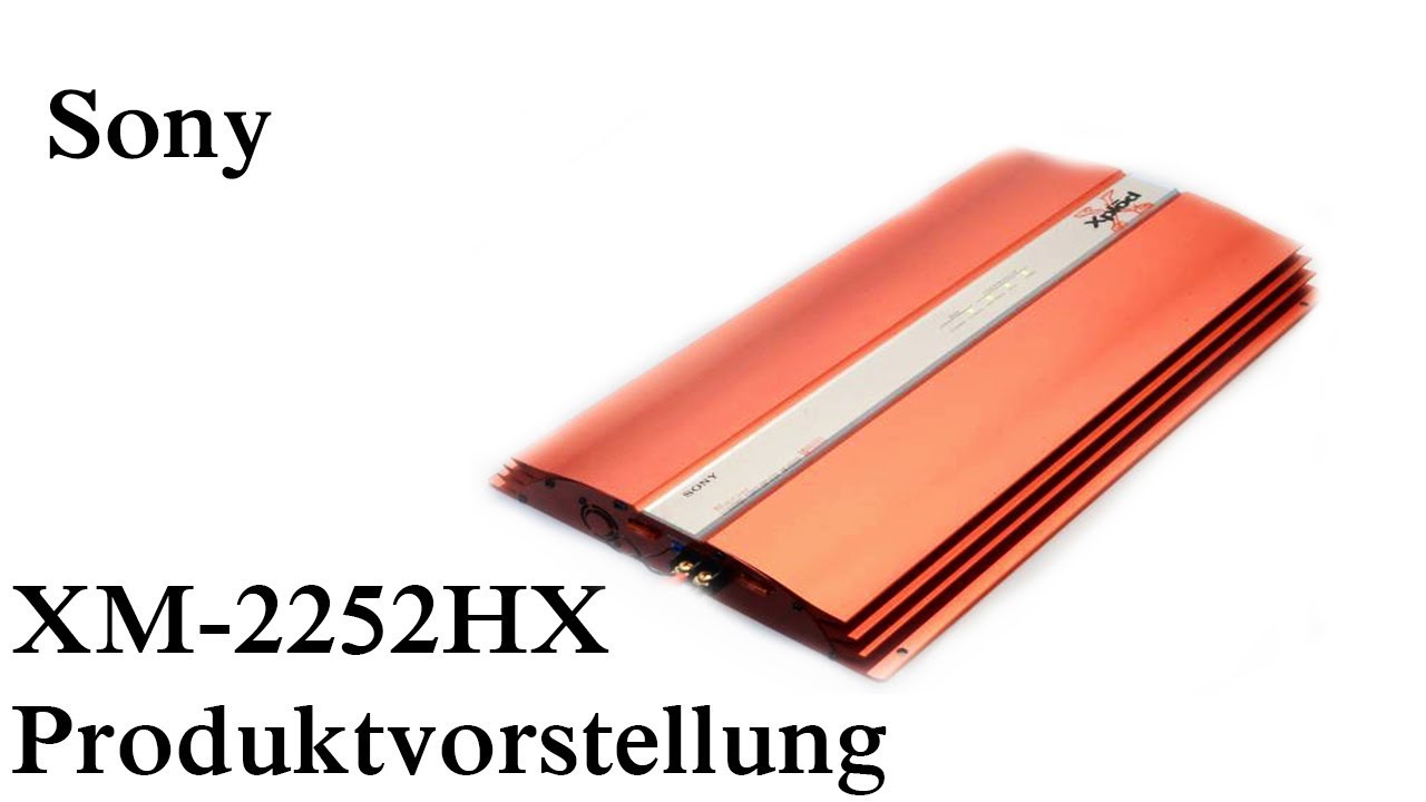 Sony XM-2252HX XM2252HX 2 Kanal Endstufe Verstärker Produktvorstellung