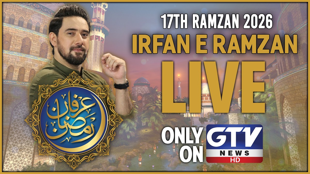 🔴LIVE : Irfan e Ramzan | GTV Special Ramzan Transmission 2026 | Farhan Ali Waris | 16th Ramzan 2026