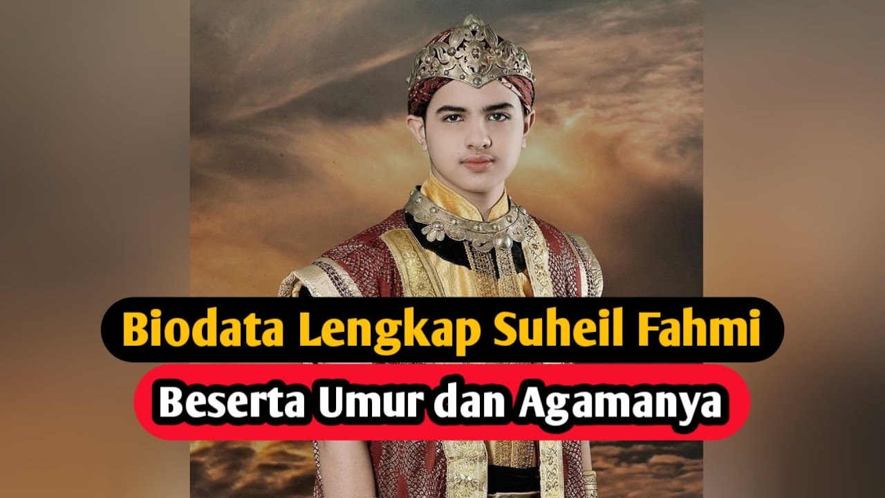 Profil & Biodata Suheil Fahmi Pemain Satu Cinta Dua Hati SCTV
