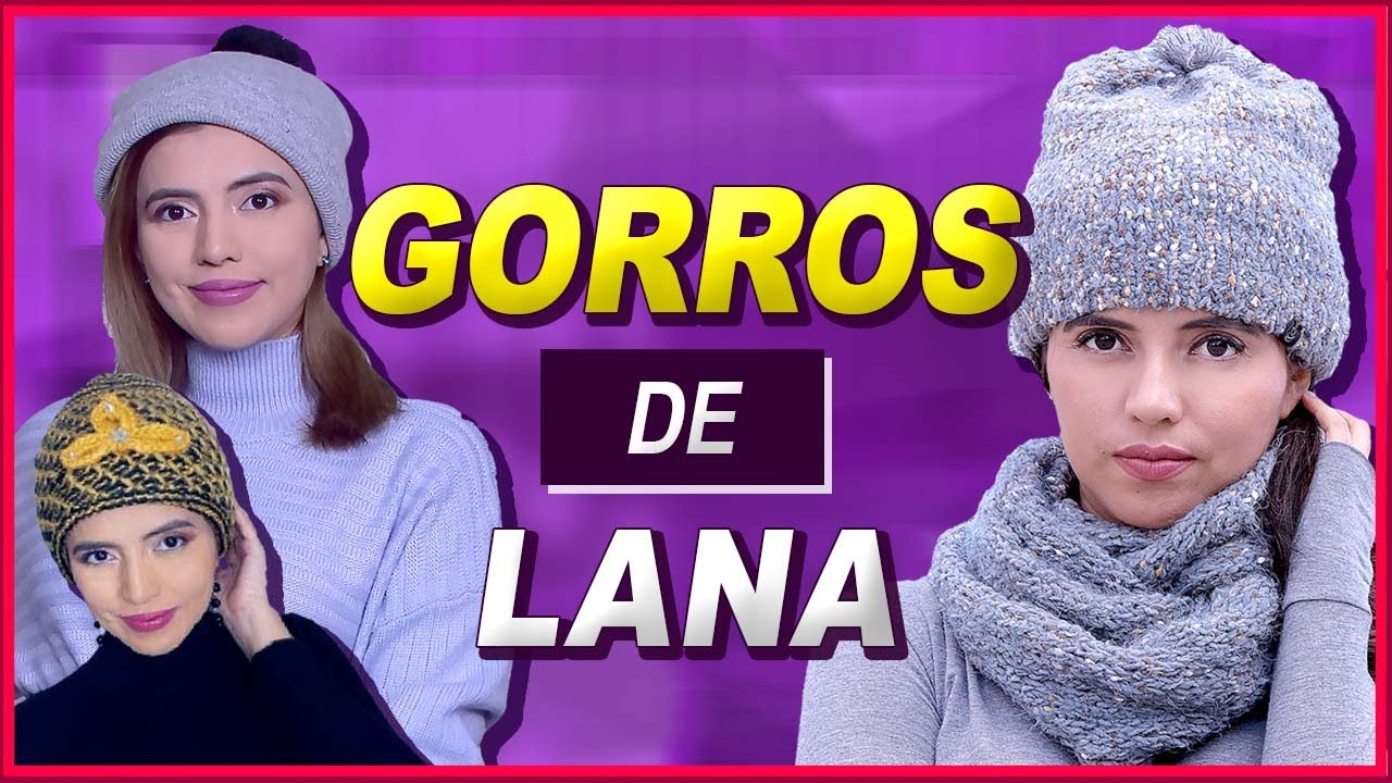 GORROS PARA INVIERNO / Moda 2022 Mujer