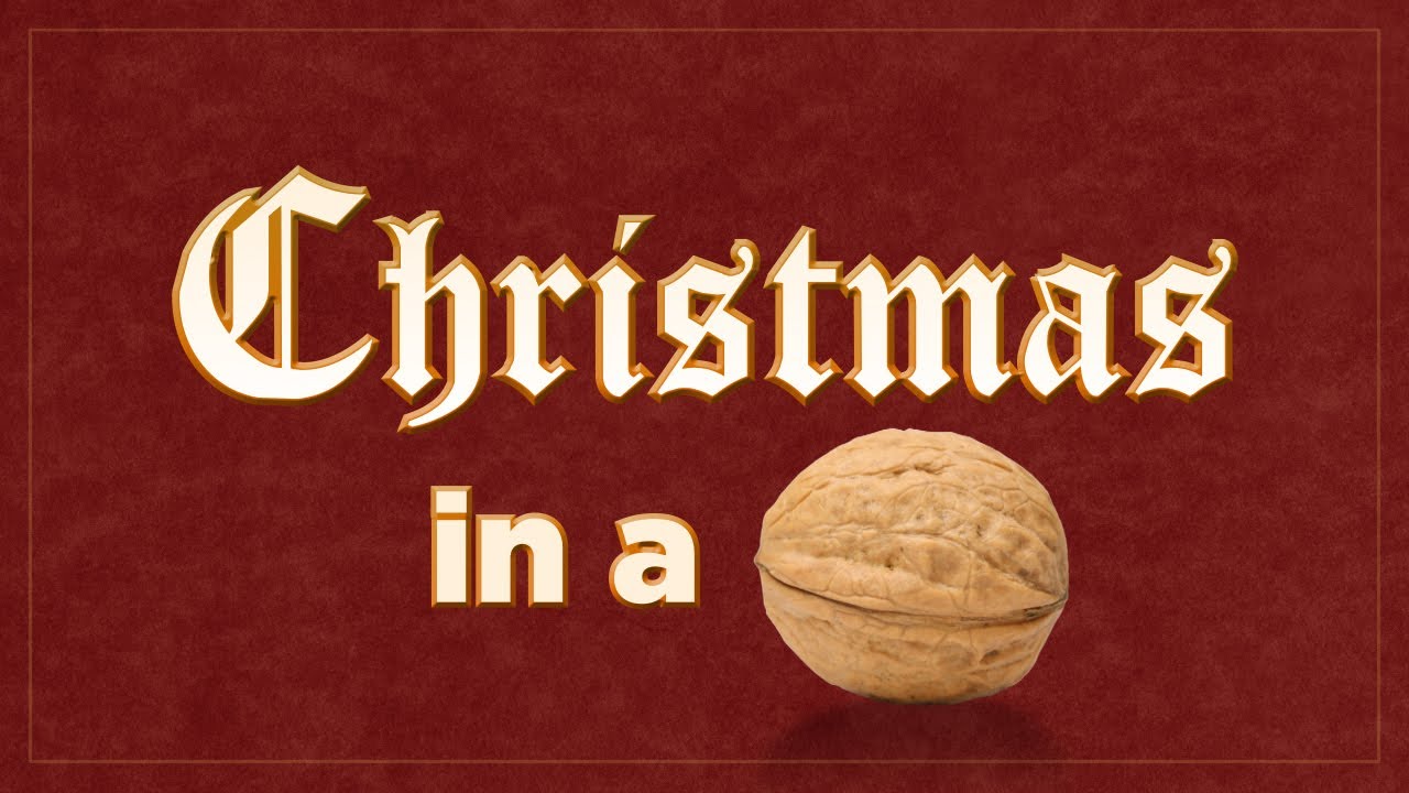 Christmas in a Nutshell!