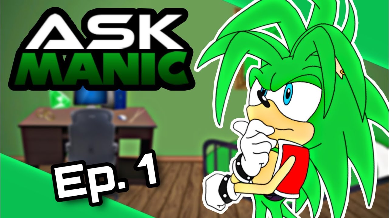 ASK MANIC  - Episode 1