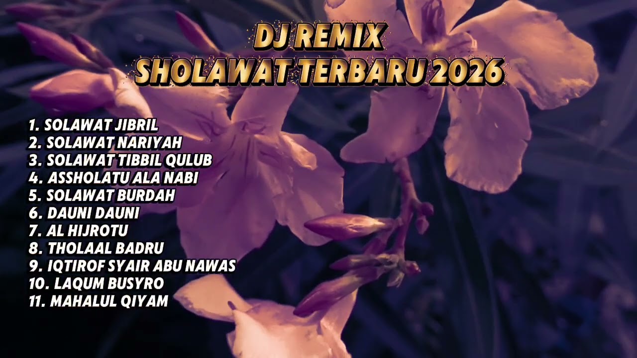 DJ Sholawat Terbaru 2026 Full Bass 🎧 Musik Solawat Remix Full Album 🔊 Sholawat Viral Terbaru 2026