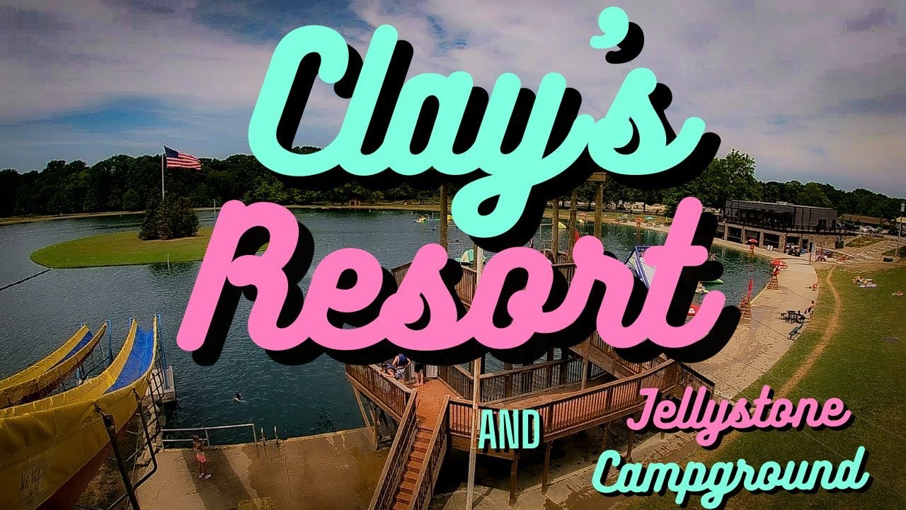 Clays Resort / Jellystone Campground and Water Park
