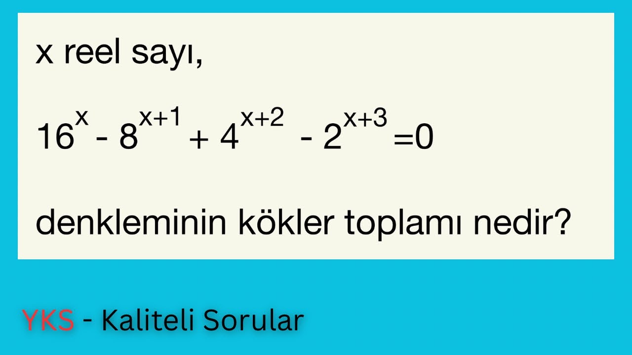 YKS | Başka Üslü Sayı Sorusu Çözmene Gerek Yok