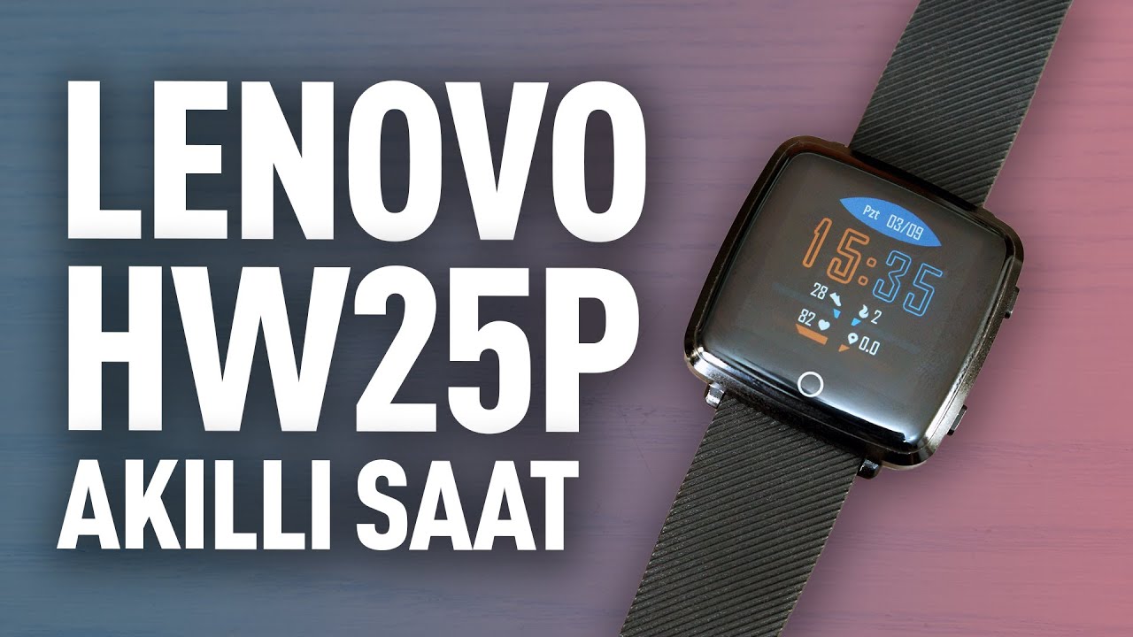 Lenovo HW25P Ekonomik Akıllı Saat İncelemesi