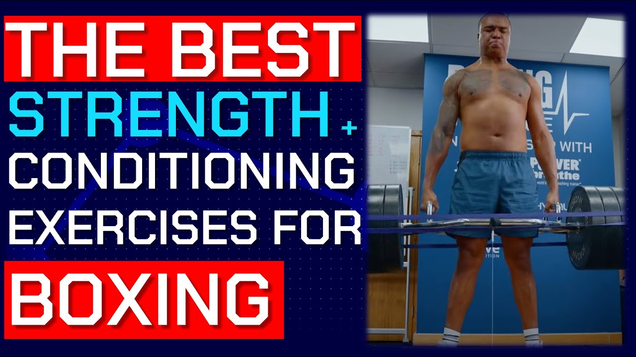 The Most Effective S&C Exercises for Boxing
