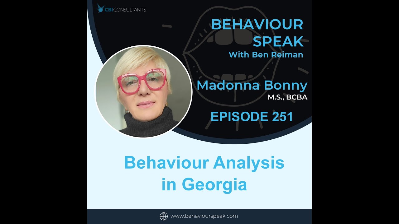 Episode 251: Behaviour Analysis in Georgia with Madonna Bonny, M.S., BCBA