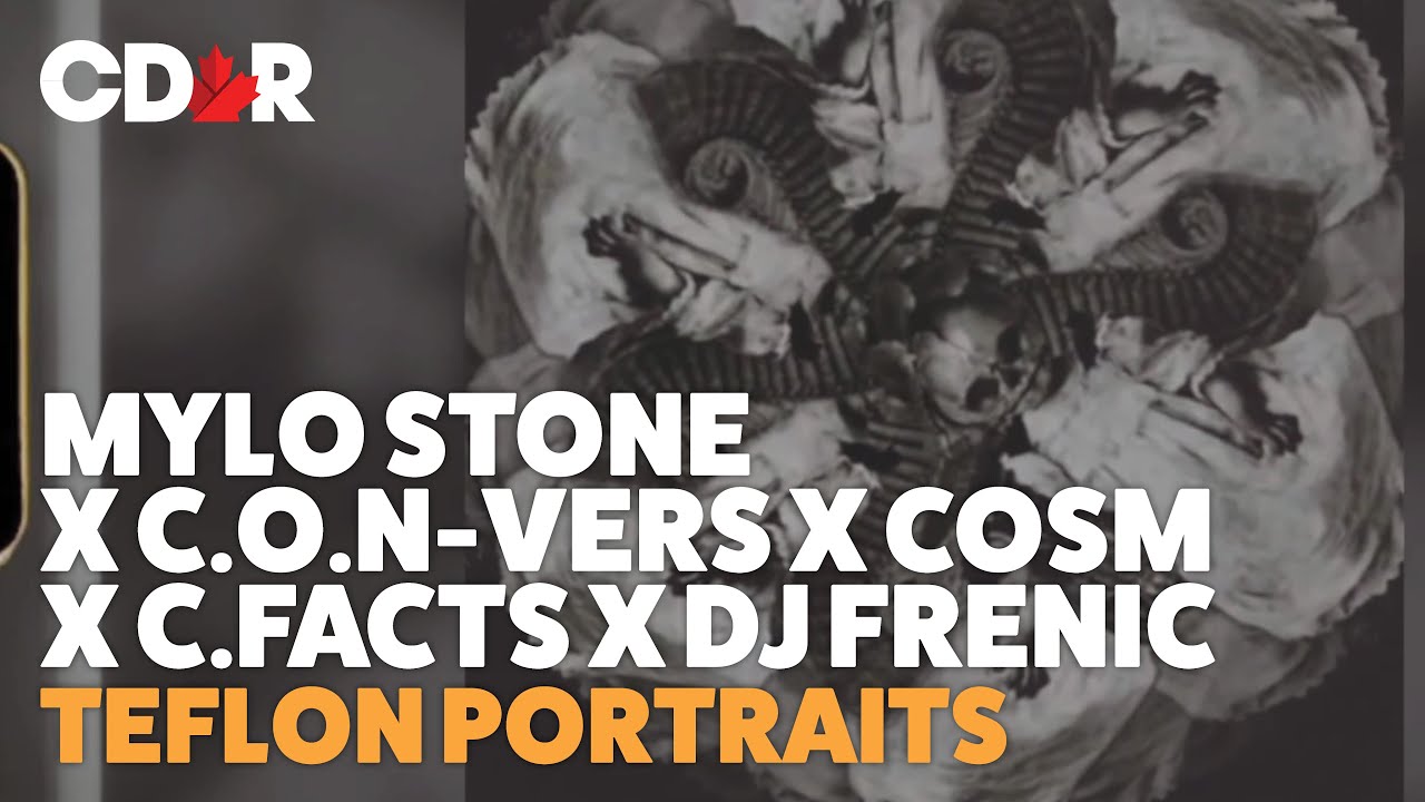 Mylo Stone x C.o.N-Vers x Cosm x C.Facts x DJ Frenic - Teflon Portraits (Reaction)