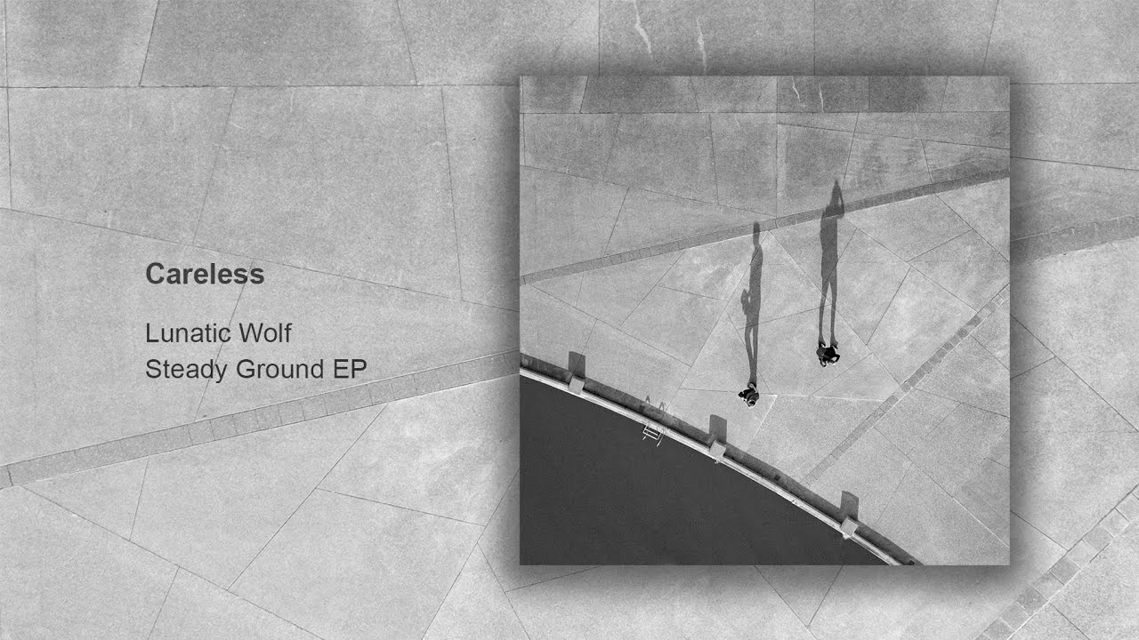 Lunatic Wolf - Careless