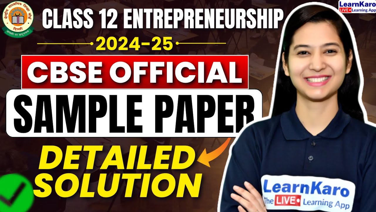 CBSE Class 12 Entrepreneurship Sample Paper 2024-25 with Detailed Solutions✅