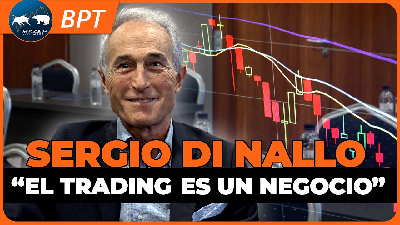 📉 El #trading es un negocio 💲 | Sergio Di Nallo