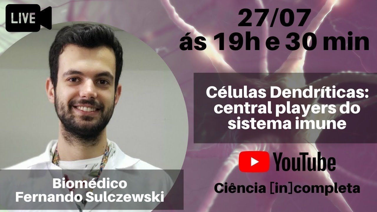 Células Dendríticas: central players do sistema imune. [LIVE]