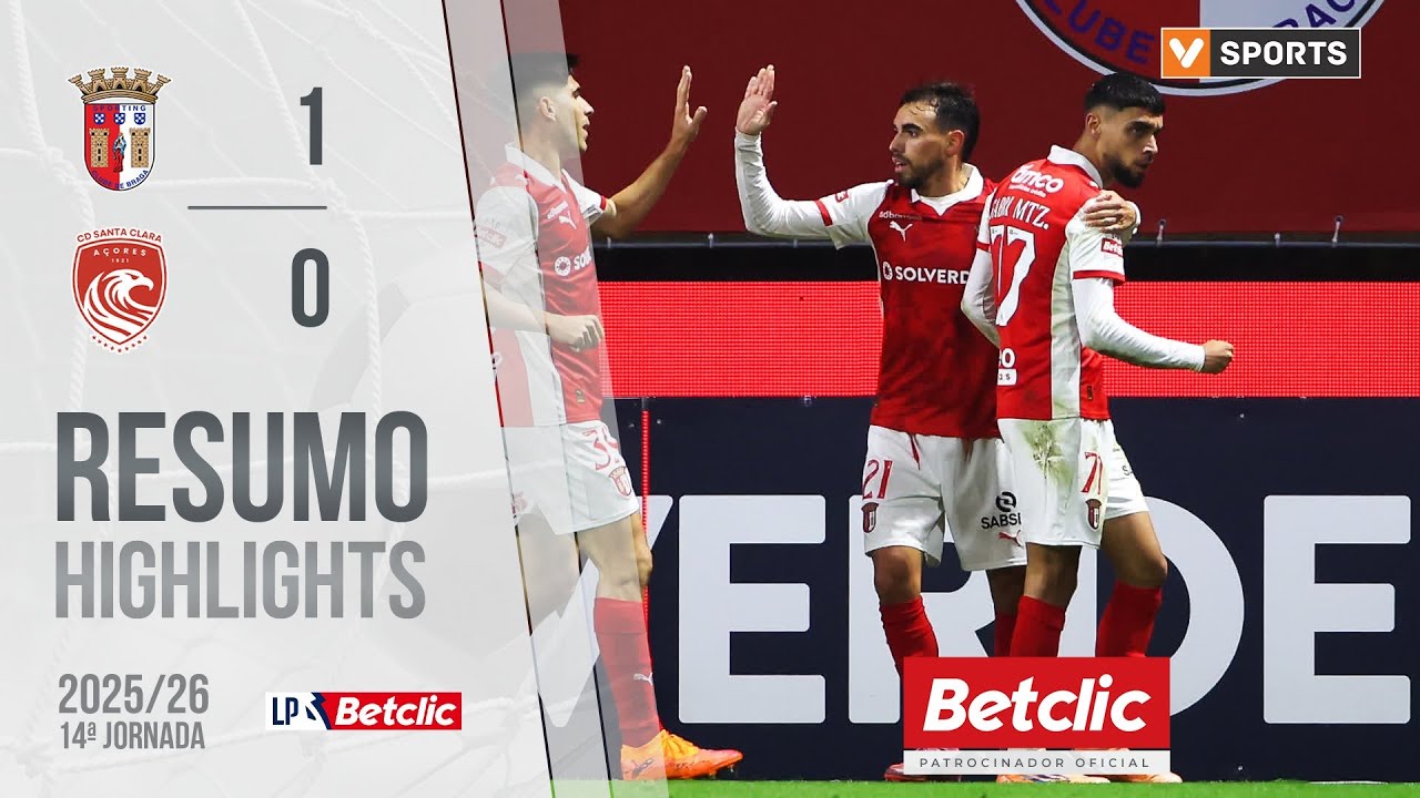 Resumo: Braga 1-0 Santa Clara (Liga 25/26 #14)