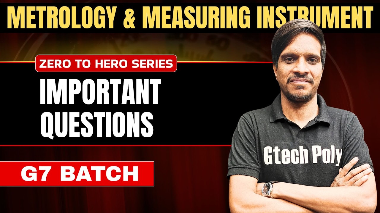 🔥Metrology & Measuring Instrument IMPORTANT QUESTIONS | G7 Batch | ZERO to HERO SERIES