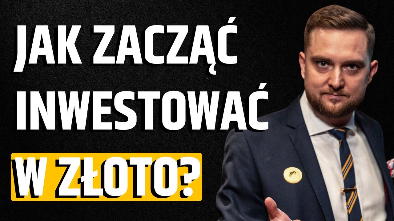 JAK INWESTOWAĆ W ZŁOTO KROK PO KROKU - JACEK JAKUBIUK