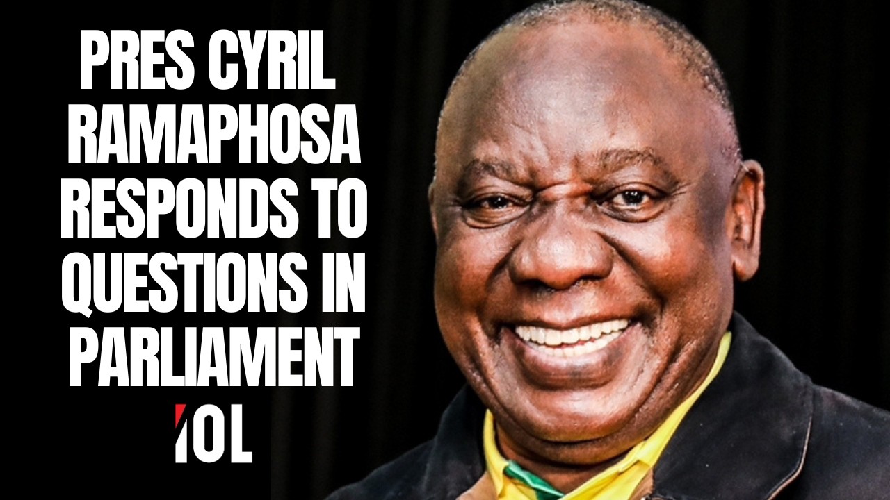 LIVE | President Cyril Ramaphosa responds to questions in Parliament