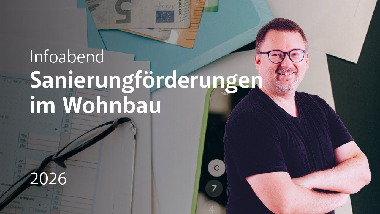 Sanierungsförderungen im Wohnbau – Februar 2026