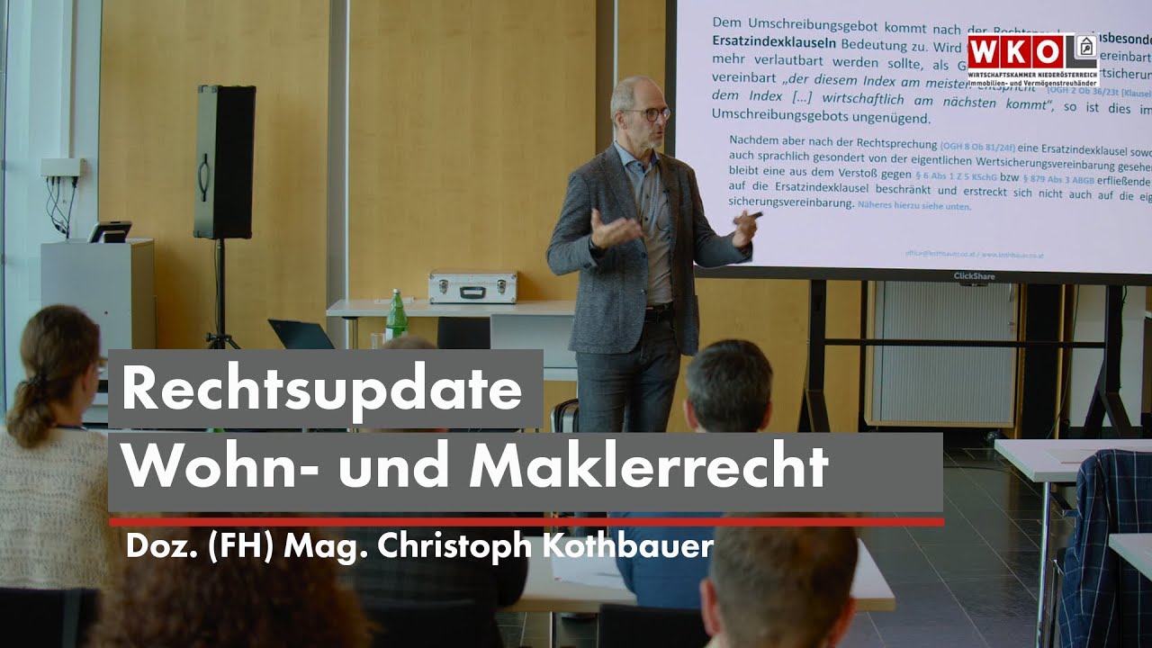 Rechtsupdate Wohn- und Maklerrecht -Doz. (FH) Mag. Christoph Kothbauer Vortrag vom 11. Sept. 2025