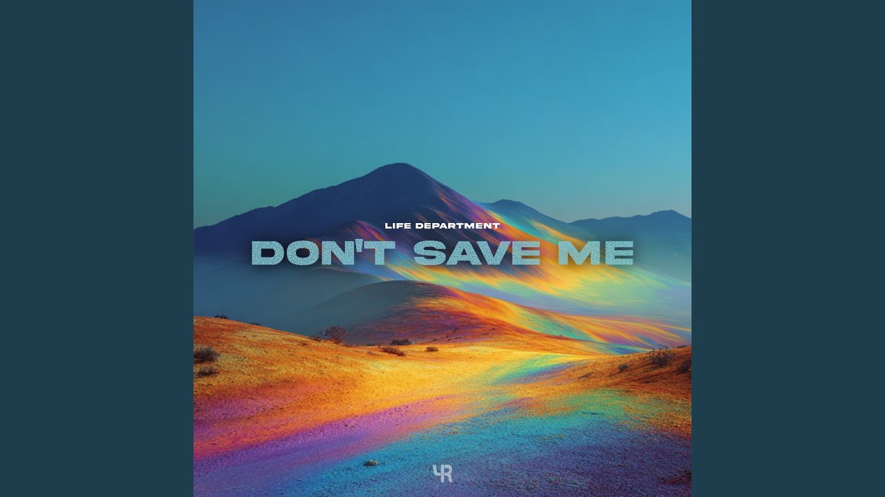 Don't Save Me