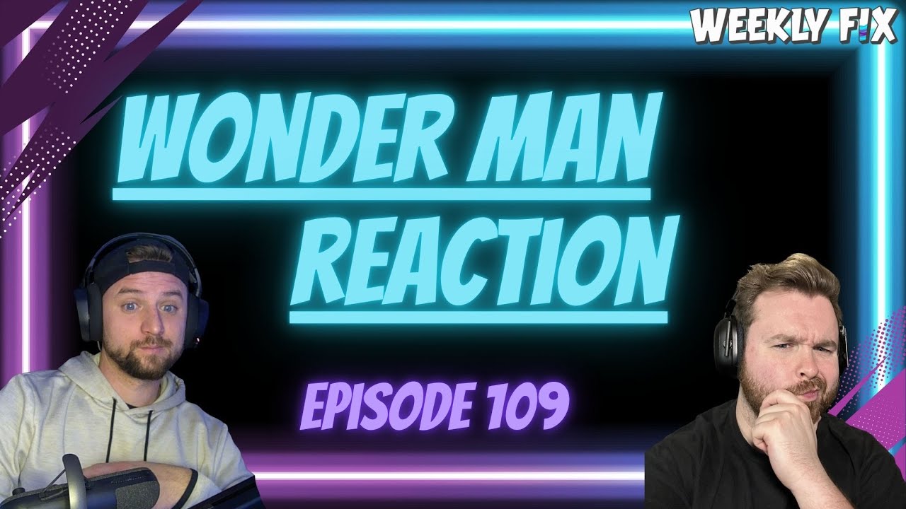 109 Wonder Man Reaction