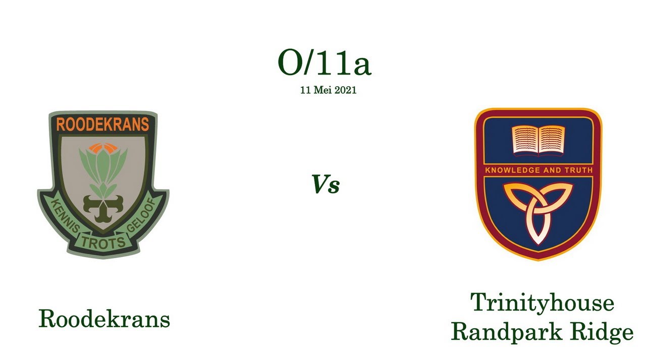 Laerskool Roodekrans Vs Trinityhouse Randpark Ridge O/11A - 11 Mei 2021 - Rugby