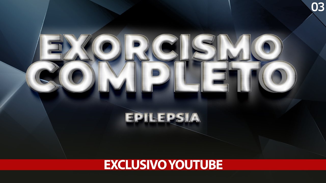 #03 Exorcismo Completo - Bp Guaracy