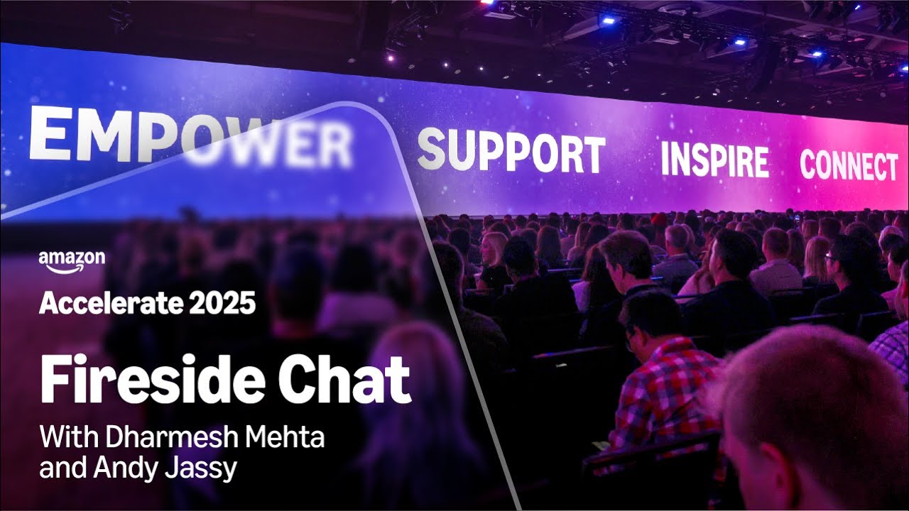 Amazon Accelerate 2025: Fireside Chat with Andy Jassy and Dharmesh Mehta