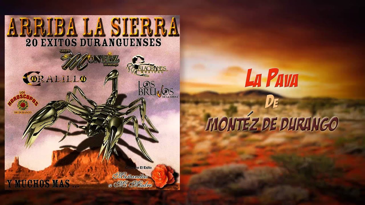 Montez De Durango - La Pava (Mix de Éxitos)