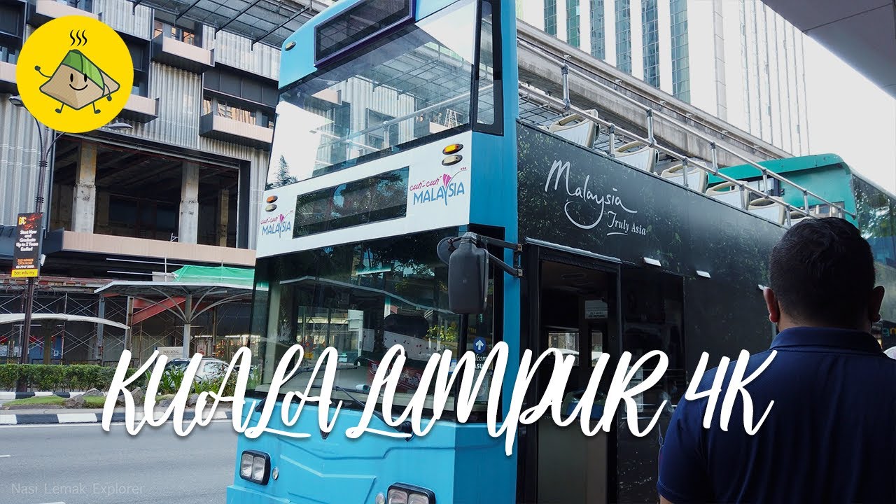 Kuala Lumpur City Sightseeing Bus Tour - Kuala Lumpur 4k