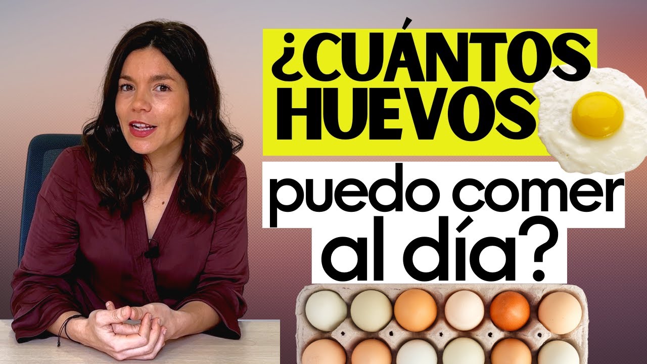 🥚¿CUÁNTOS HUEVOS puedo comer al día?🤔