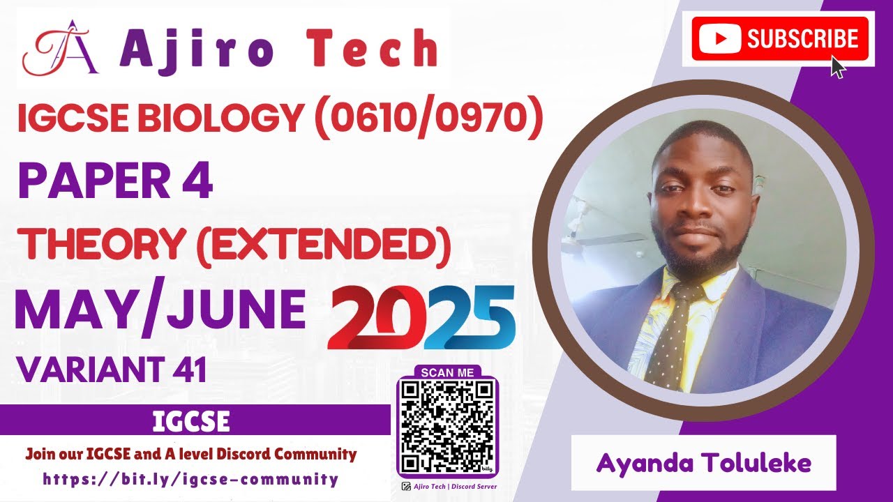 IGCSE Biology (0610/0970) Paper 4 Theory (Extended) May June 2025 Variant 41