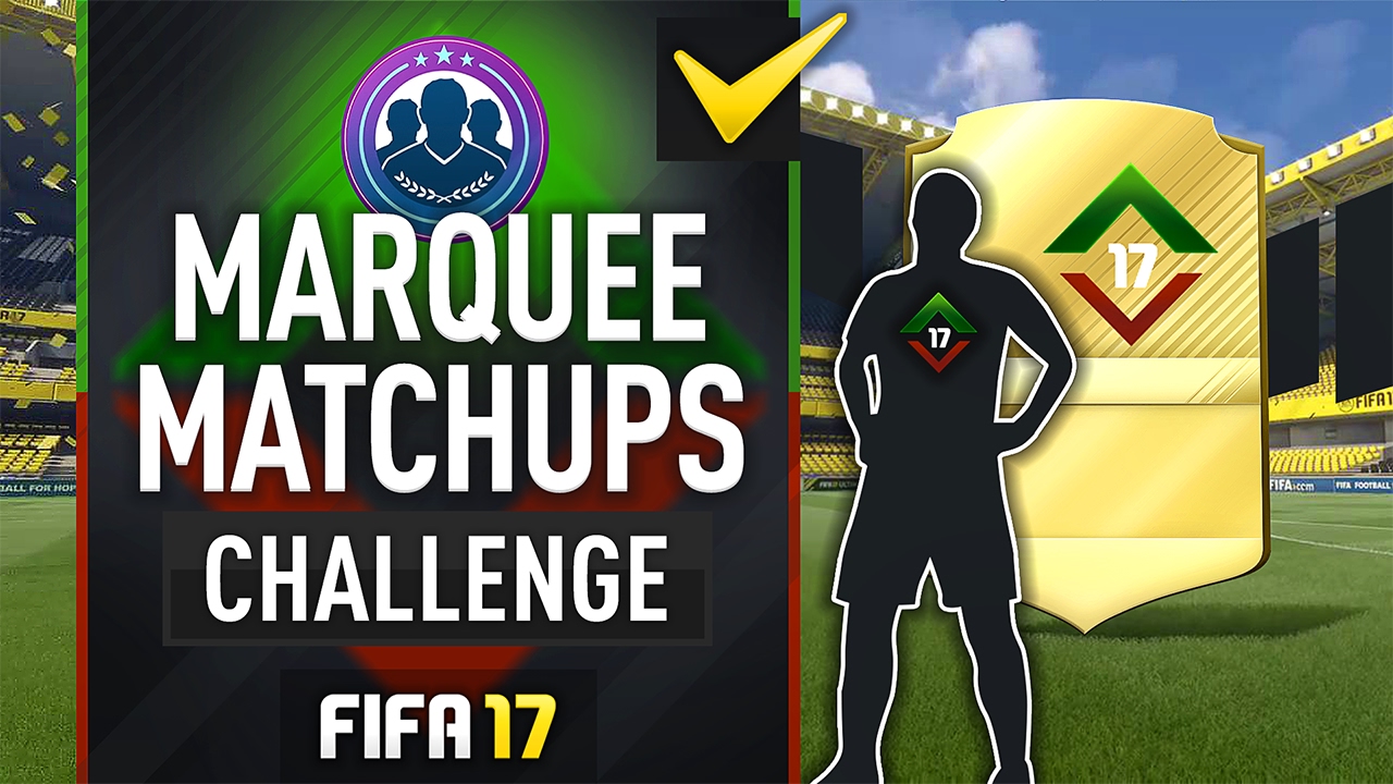 NEW UPGRADES / DOWNGRADES SBC (MARQUEE MATCHUPS) #FIFA17 Ultimate Team