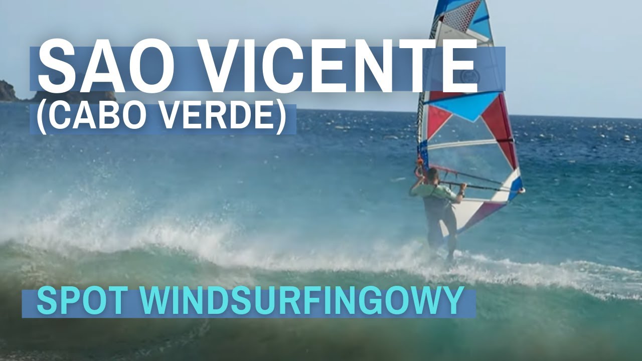 Sao Vicente (Cabo Verde) - Wyspy Zielonego Przylądka - spot windsurfingowy