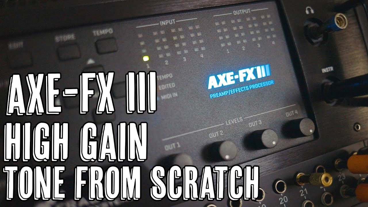 Axe-Fx III Высокочувствительный тон с нуля!