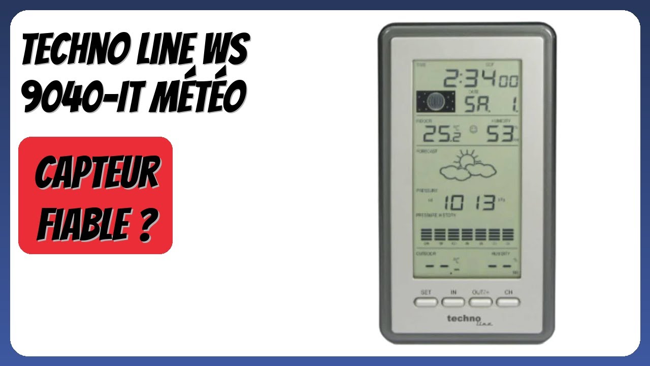 AVIS (2026) : Techno Line WS 9040-IT Météo. DÉTAILS