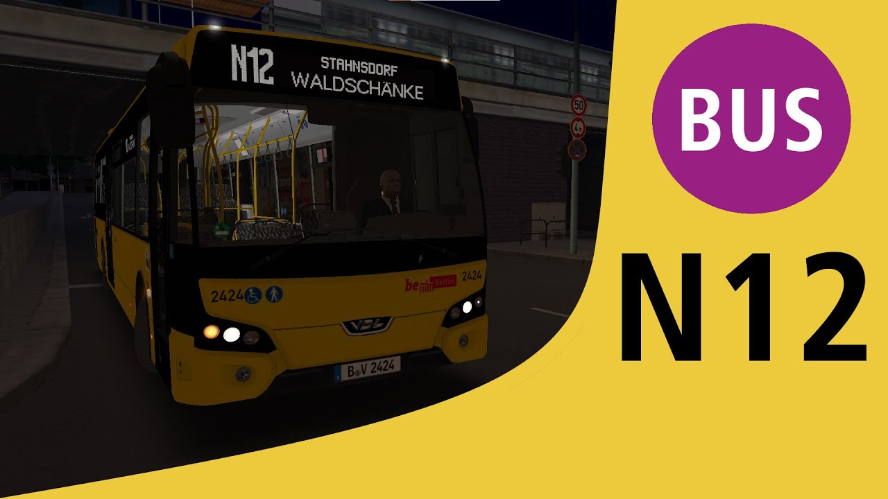 OMSI 2 - BVG Bus Linie N12 - Map Berlin X10 - VDL Citea - mit Ansagen - unkommentiert