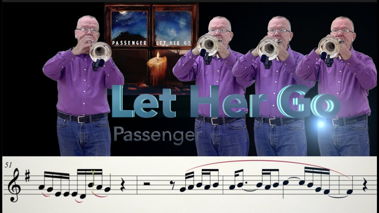 Let Her Go, by Passenger (Trumpet Cover)