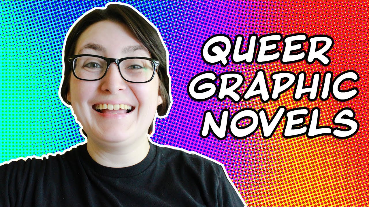 Queer Graphic Novel Book Recommendations 🏳️&zwj;🌈📚