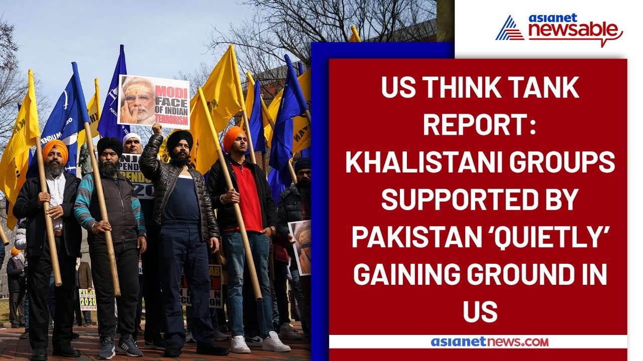 Report: Khalistani Groups Supported By Pakistan &lsquo;Quietly&rsquo; Gaining Ground In US | Asianet Newsable