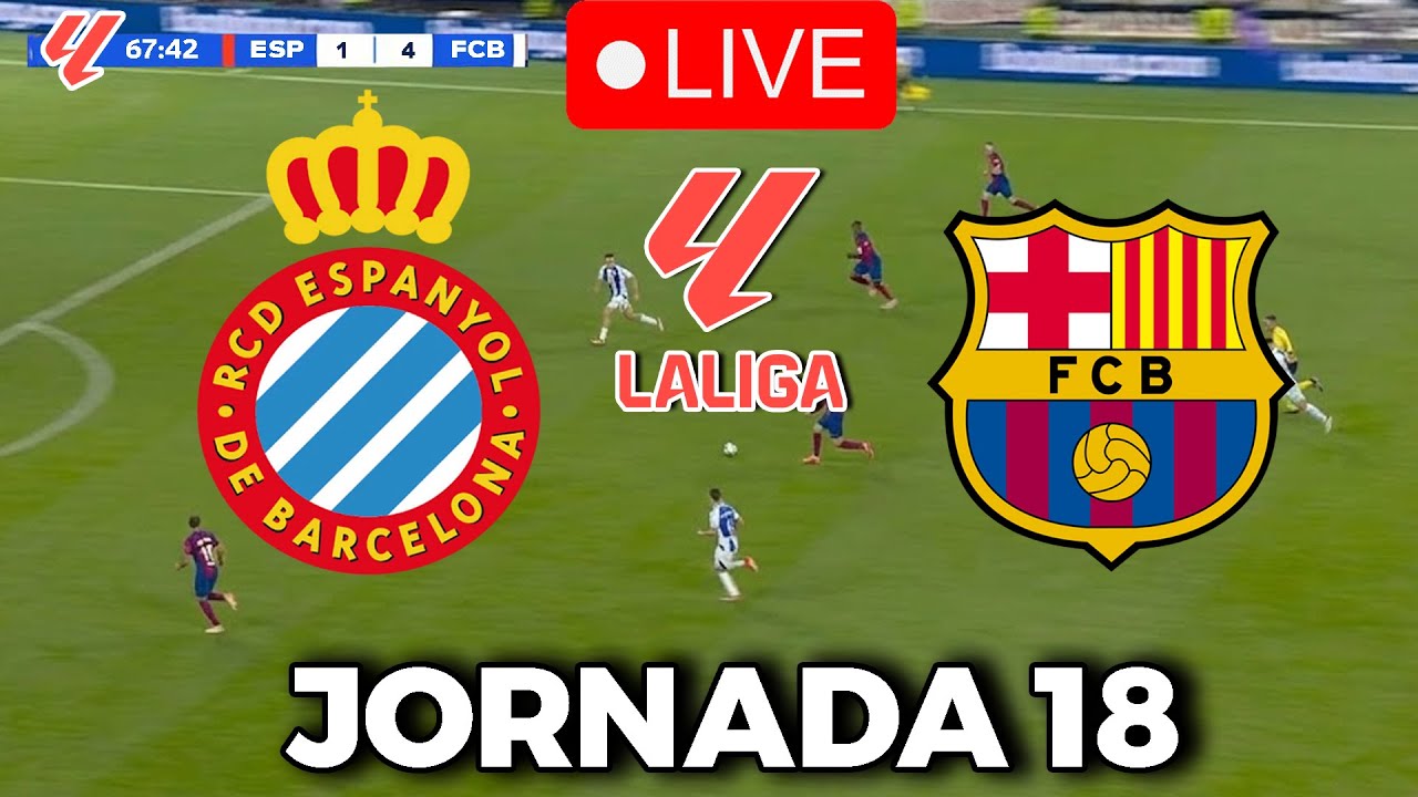 🔴EN VIVO || 🔥ESPANYOL FC BARCELONA EN VIVO 🏆 LA LIGA EA SPORTS 25/26 JORNADA 18🏆BARÇA HOY