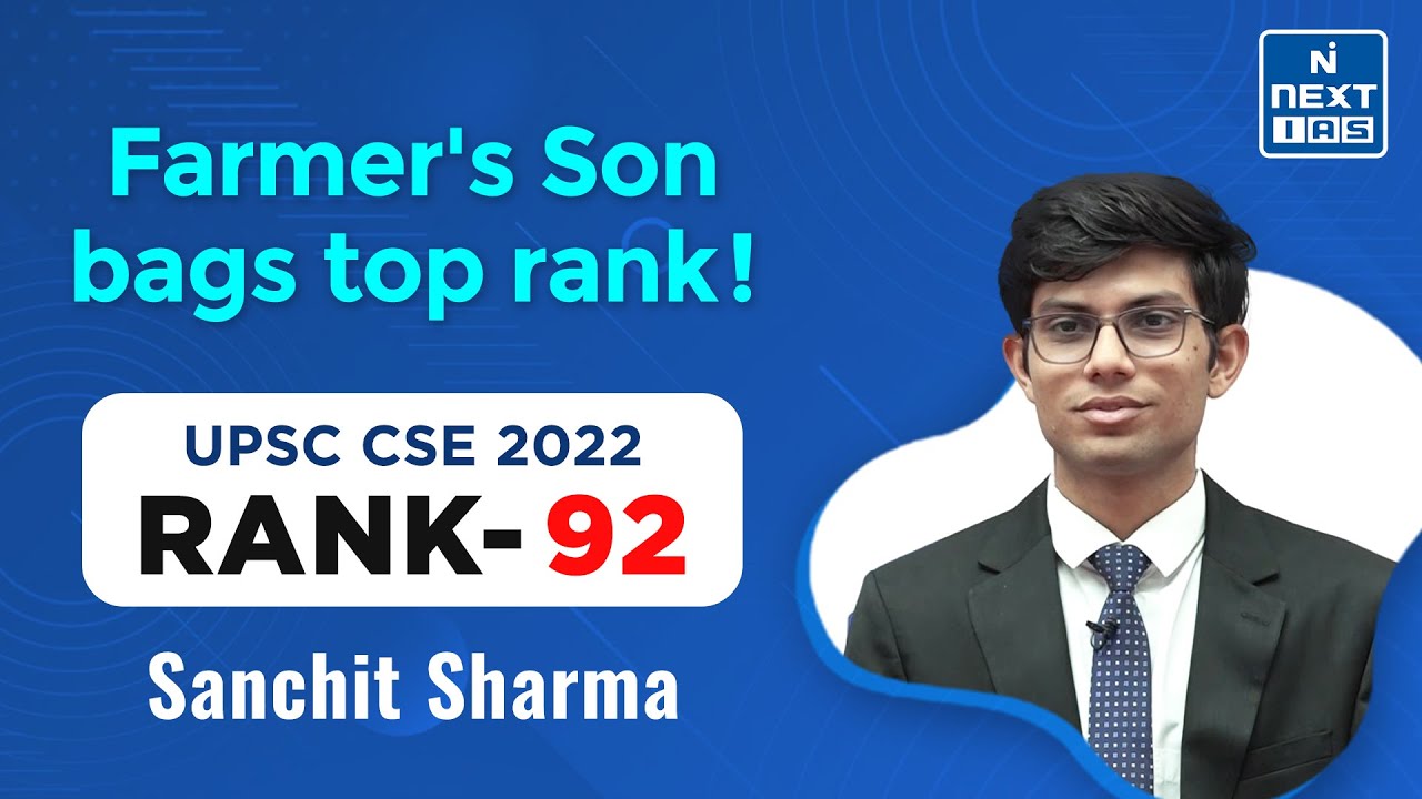 UPSC Rank-92 | CSE 2022 Topper | SANCHIT SHARMA | Mock Interview | NEXT IAS